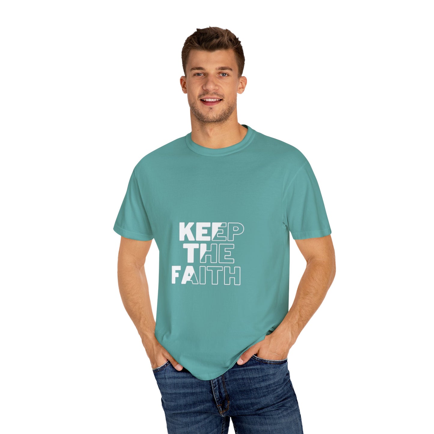 Keep the Faith Unisex Garment-Dyed T-Shirt - Motivational Apparel for Everyday Inspiration