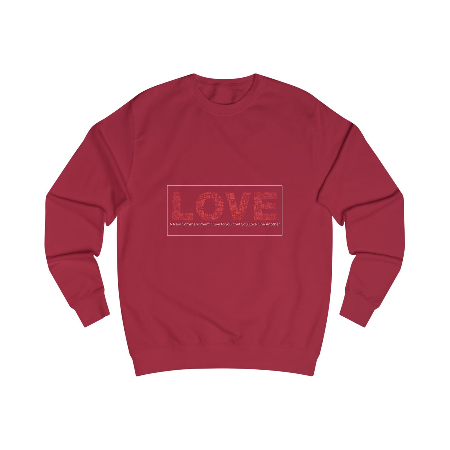 Unisex Sweatshirt Love Peace Christian Apparel